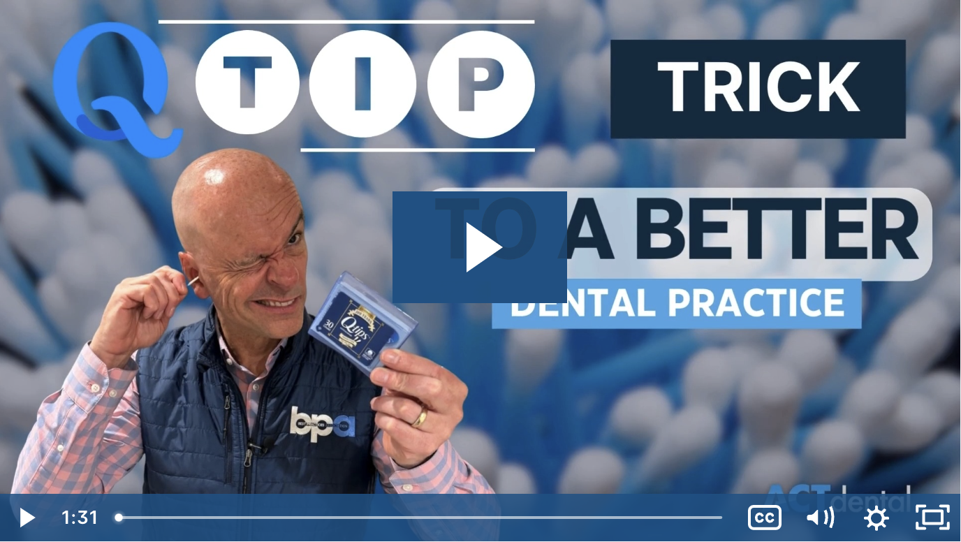 Q-tip Trick To A Better Dental Practice